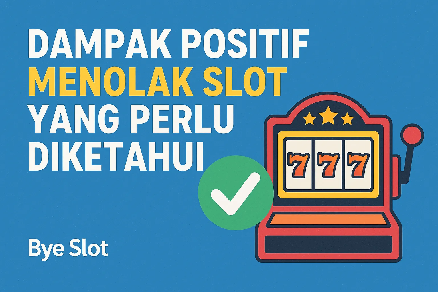 Menolak SLot